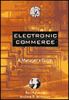 Electronic Commerce: A Manager's Guide