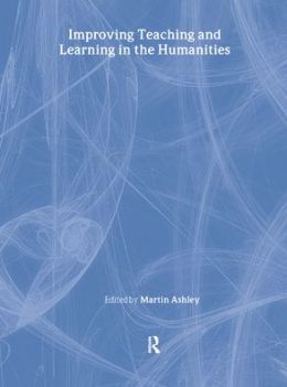 Improving Teaching and Learning in the Humanities