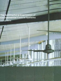 Architectural Expression of Environmental Control Systems