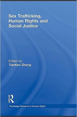 Sex Trafficking, Human Rights, and Social Justice