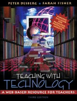 Teaching with Technology : A Web-Based Resource for Teachers