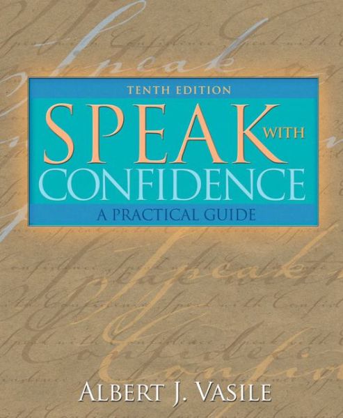Speak with Confidence: A Practical Guide