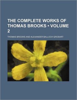 The Complete Works of Thomas Brooks
