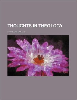 Thoughts In Theology