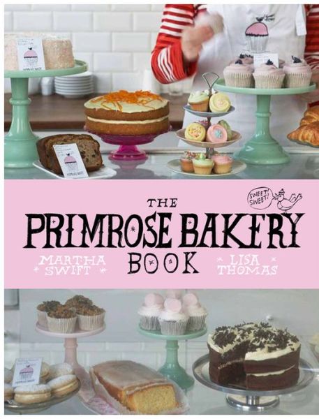 The Primrose Bakery Book
