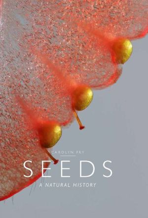Seeds: A Natural History