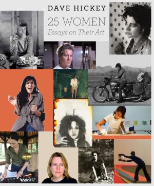 25 Women: Essays on Their Art