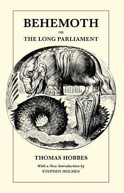 Behemoth, or the Long Parliament