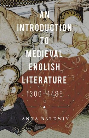 An Introduction to Medieval English Literature: 1300-1485