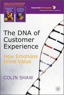 DNA of Customer Experience: How Emotions Drive Value