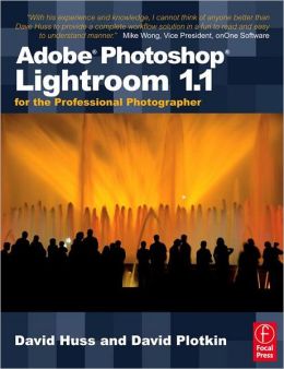 Adobe Photoshop Lightroom 1.1 for the Professional Photographer