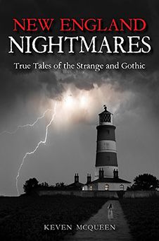 New England Nightmares: True Tales of the Strange and Gothic