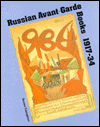 Russian Avant-Garde Books 1917-34