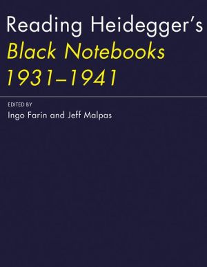 Reading Heidegger's Black Notebooks 1931--1941