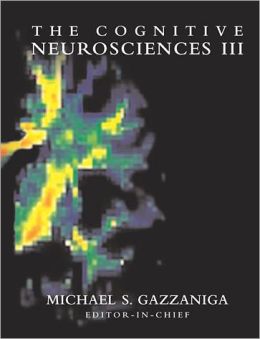 The Cognitive Neurosciences III