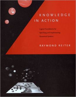 Knowledge in Action: Logical Foundations for Specifying and Implementing Dynamical Systems