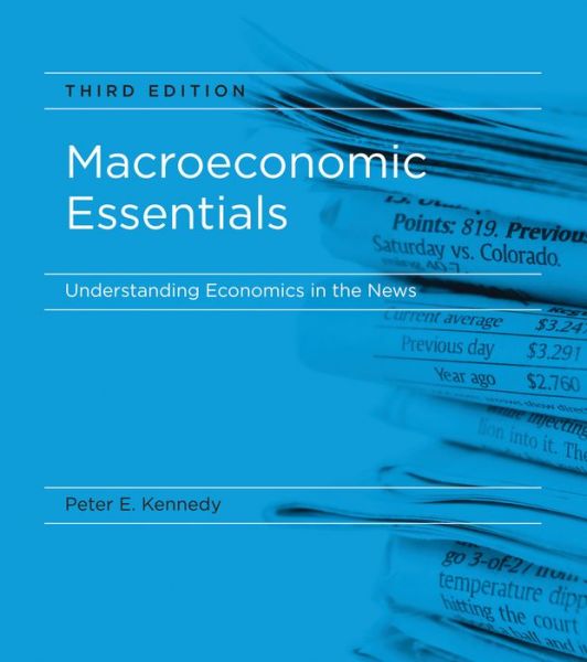 Macroeconomic Essentials: Understanding Economics in the News