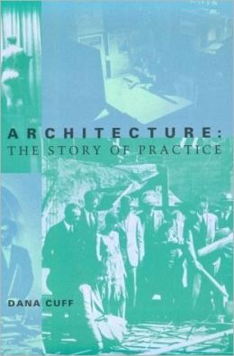 Architecture: The Story of Practice