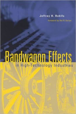 Bandwagon Effects in High Technology Industries