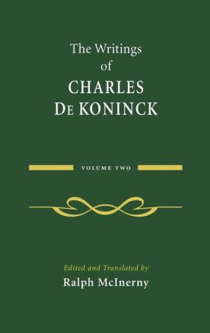 The Writings of Charles De Koninck: Volume Two