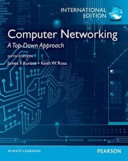 Computer networking James F. Kurose, Keith W. Ross