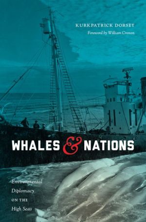Whales and Nations: Environmental Diplomacy on the High Seas