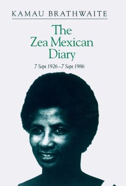 The Zea Mexican Diary: 7 September 1926-7 September 1986