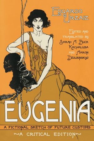 Eugenia: A Fictional Sketch of Future Customs