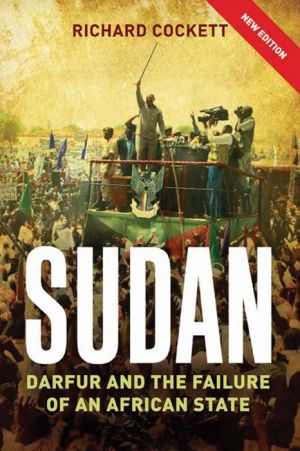Sudan: Darfur and the Failure of an African State