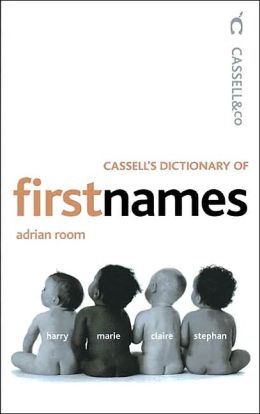 Cassell's Dictionary of First Names
