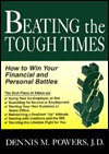 Beating the Tough Times: How to Win Your Financial and Personal Battles