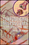 Computational Neuroscience: Trends in Research, 1997