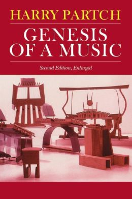 Genesis of a Music: An Account of a Creative Work, Its Roots and Its Fulfillments (Music Reprint)