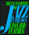 Encyclopedia of Jazz in the 60's