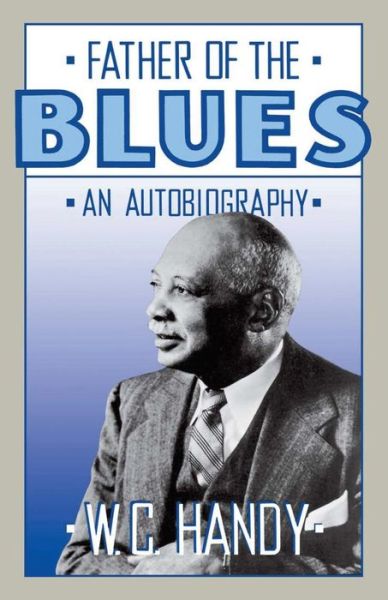 a biography of william christopher handy a composer and compiler of blues music On september 28, 1912, the publication of william christopher handy's memphis blues changed the course of american popular song handy introduced an african-american folk tradition, the blues, into mainstream music. a biography of william christopher handy a composer and compiler of blues music On september 28, 1912, the publication of william christopher handy's memphis blues changed the course of american popular song handy introduced an african-american folk tradition, the blues, into mainstream music.