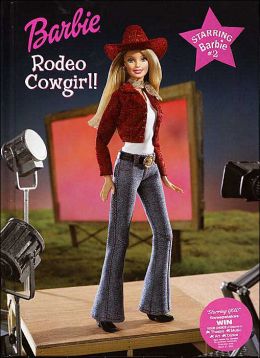 Rodeo Cowgirl! (Starring Barbie Series)