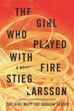 The Girl Who Played with Fire (Millennium Trilogy Series #2)
