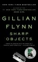 Book Cover Image. Title: Sharp Objects, Author: Gillian Flynn