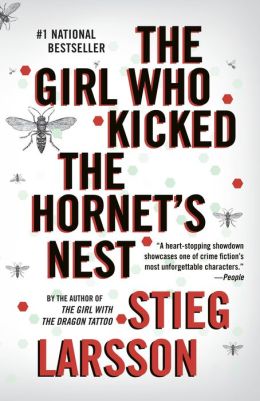 The Girl Who Kicked the Hornet's Nest (Millennium Trilogy Series #3)