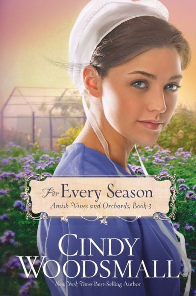 For Every Season (Amish Vines and Orchards Series #3)