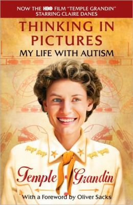 Thinking in Pictures: My Life with Autism