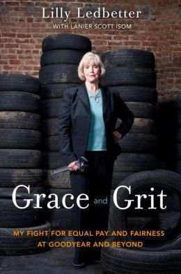 Grace and Grit: My Fight for Equal Pay and Fairness at Goodyear and Beyond