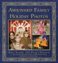 Book Cover Image. Title: Awkward Family Holiday Photos, Author: Mike Bender
