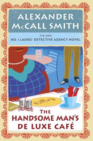 The Handsome Man's Deluxe Cafe: No. 1 Ladies' Detective Agency (15)