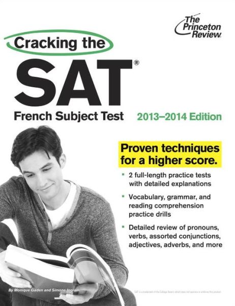 Cracking the SAT French Subject Test, 2013-2014 Edition