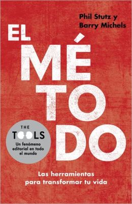 El metodo: Las herramientas para transformar tu vida
