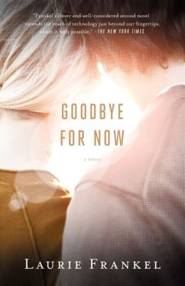 Goodbye for Now