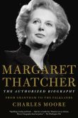 Book Cover Image. Title: Margaret Thatcher:  From Grantham to the Falklands, Author: Charles Moore