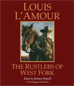 The Rustlers of West Fork (Hopalong Cassidy Series #1)