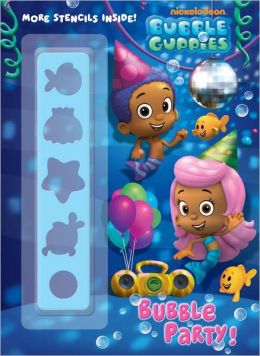 Bubble Party! (Bubble Guppies)